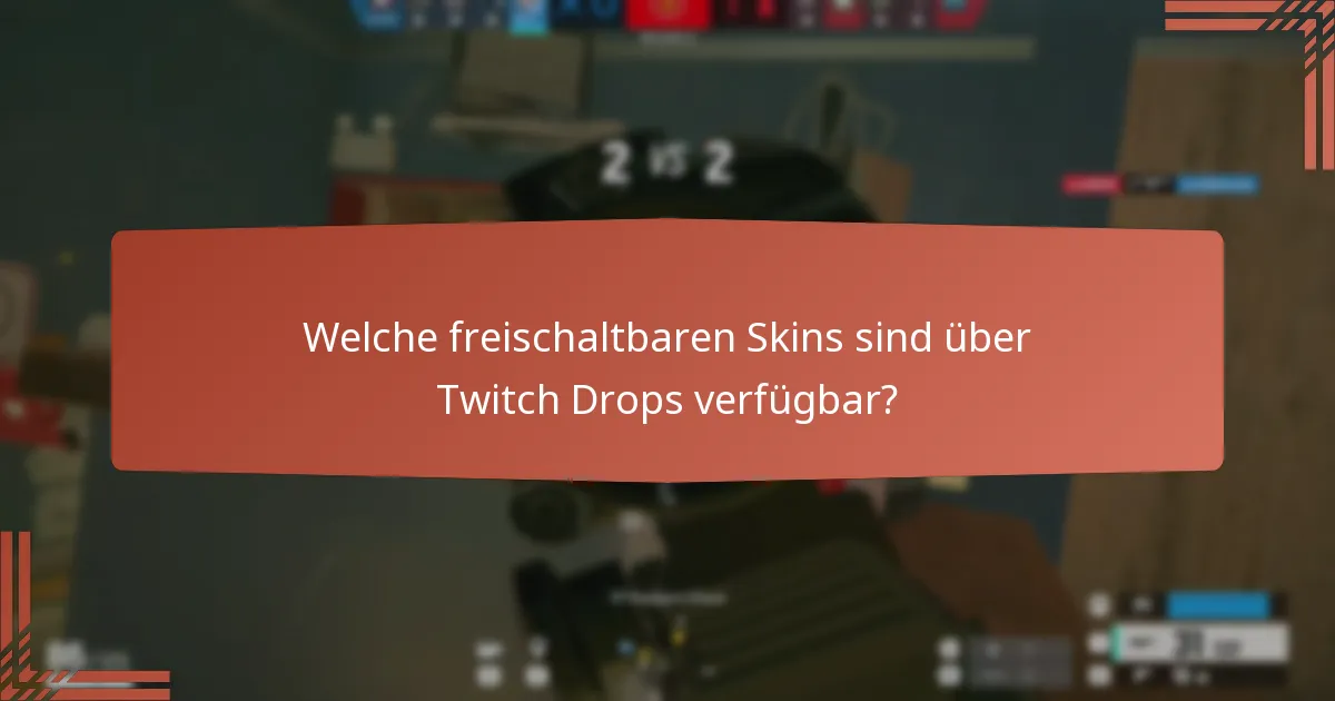 Was sind die eventspezifischen Belohnungen für Twitch Drops?
