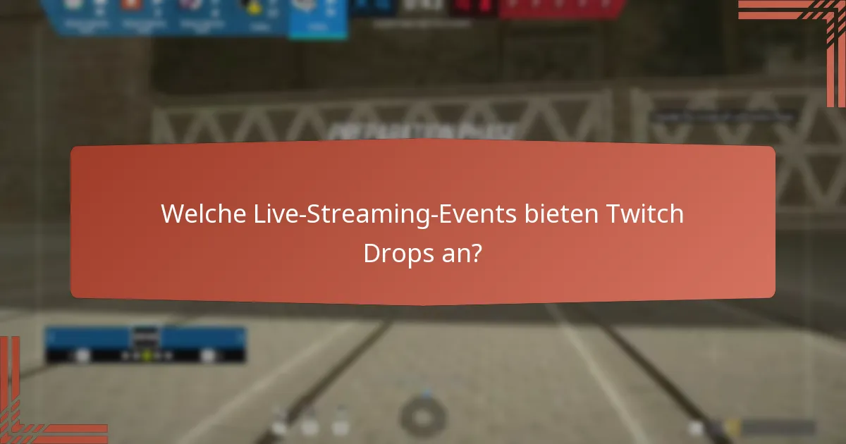 Wie beanspruchen Sie Ihre Twitch Drops-Belohnungen?