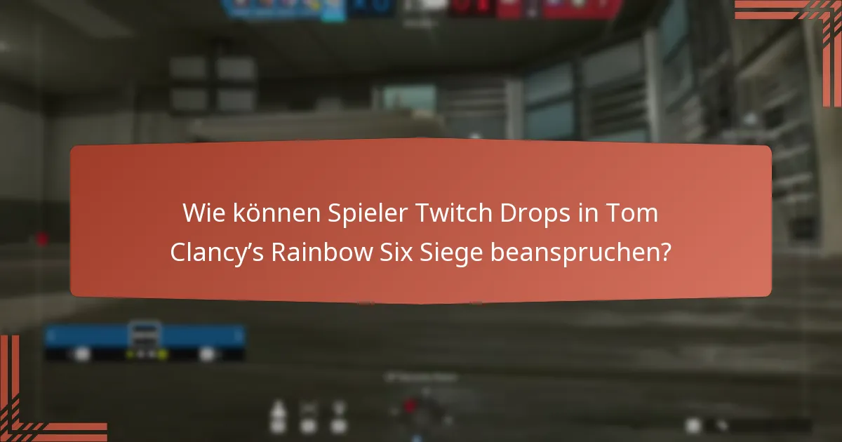 Wie verbessert die Community-Interaktion die Twitch Drops-Belohnungen?